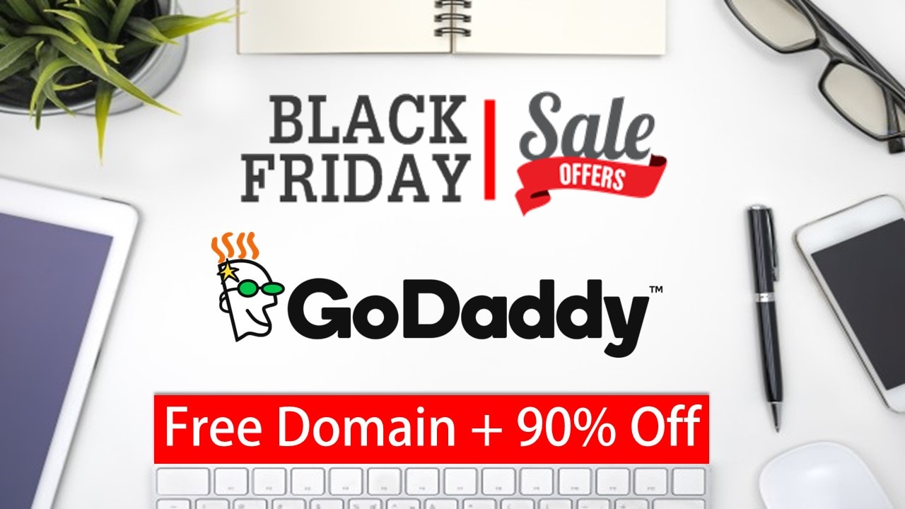 Godaddy Black Friday Deals 2018 90 Off 0 99 Mo Free Domain
