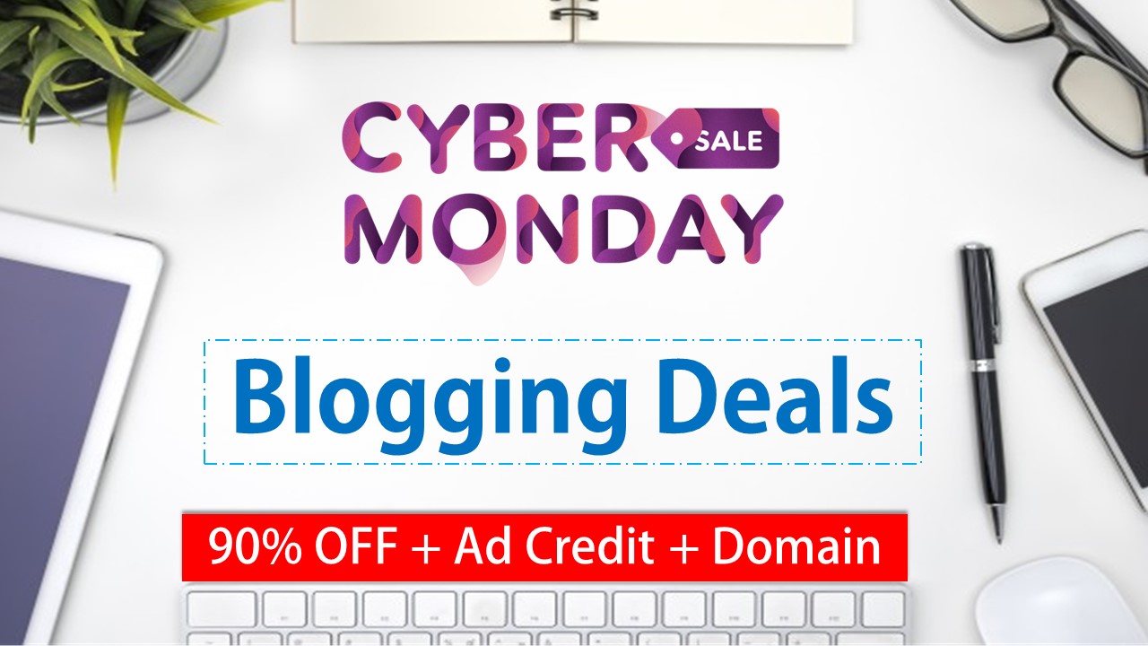 cyber monday blogging deals