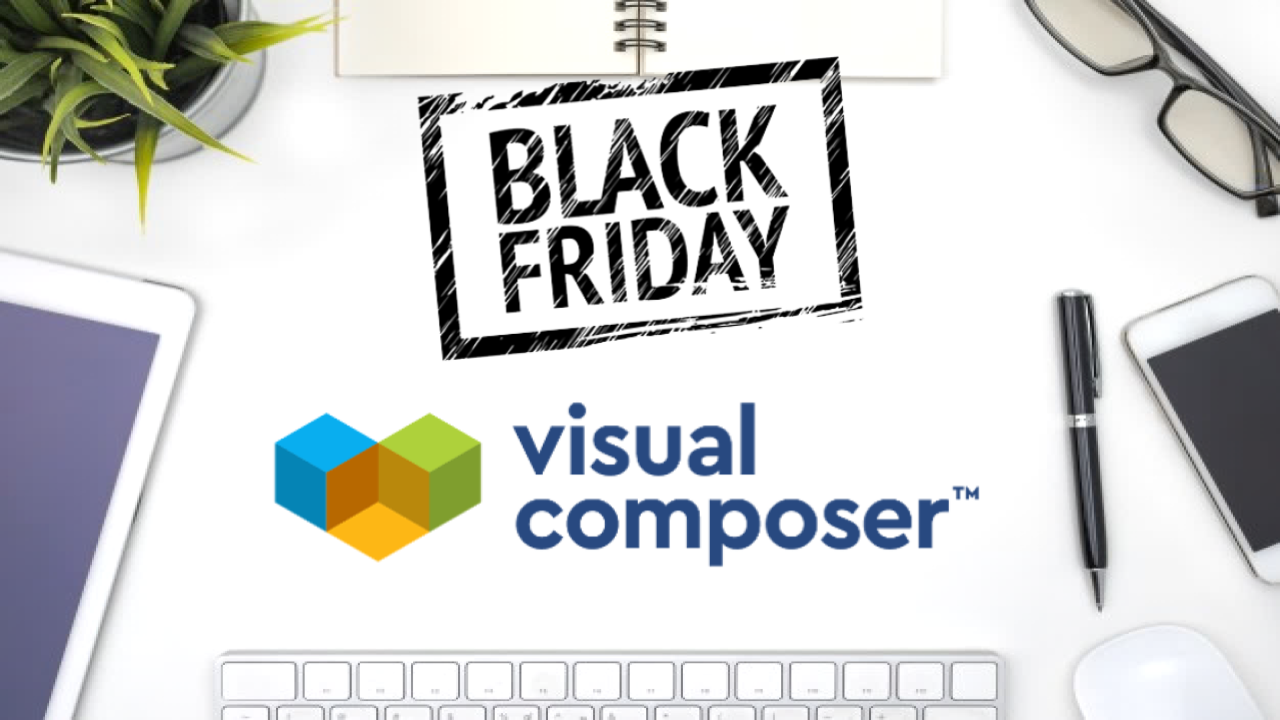 Visual Composer Black Friday Deals