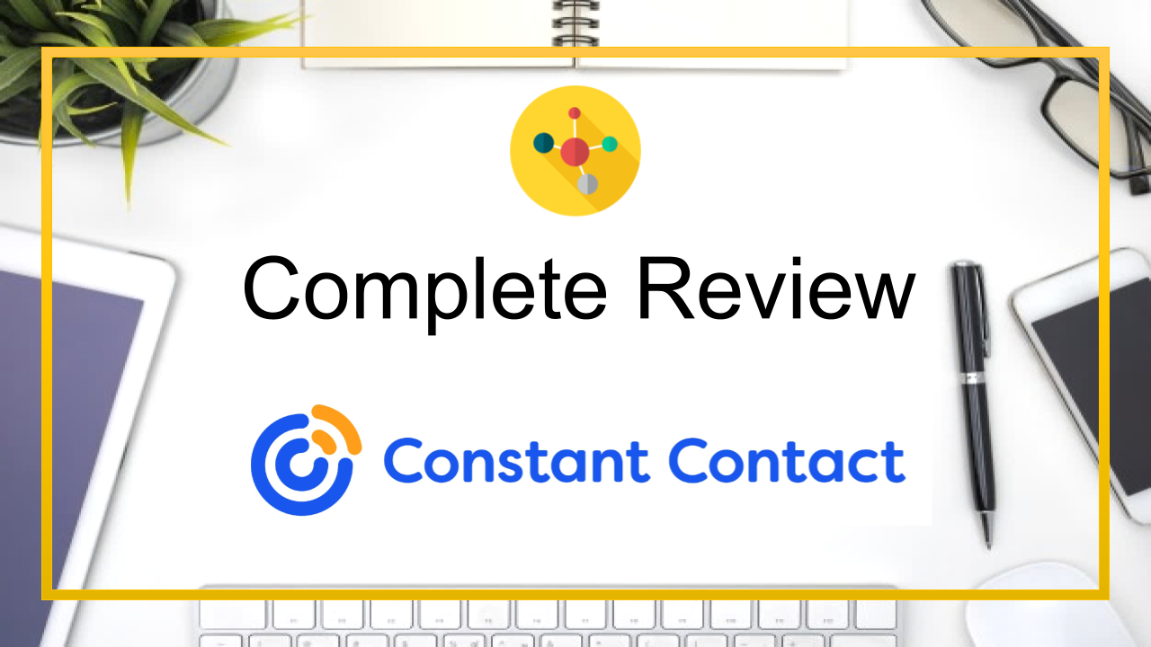 Constant Contact - A Complete Review